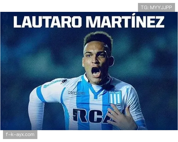 拉乌塔罗融入意大利生活渐入佳境，稳健表现赢得广泛关注